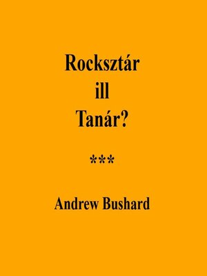 cover image of Rocksztár ill Tanár?